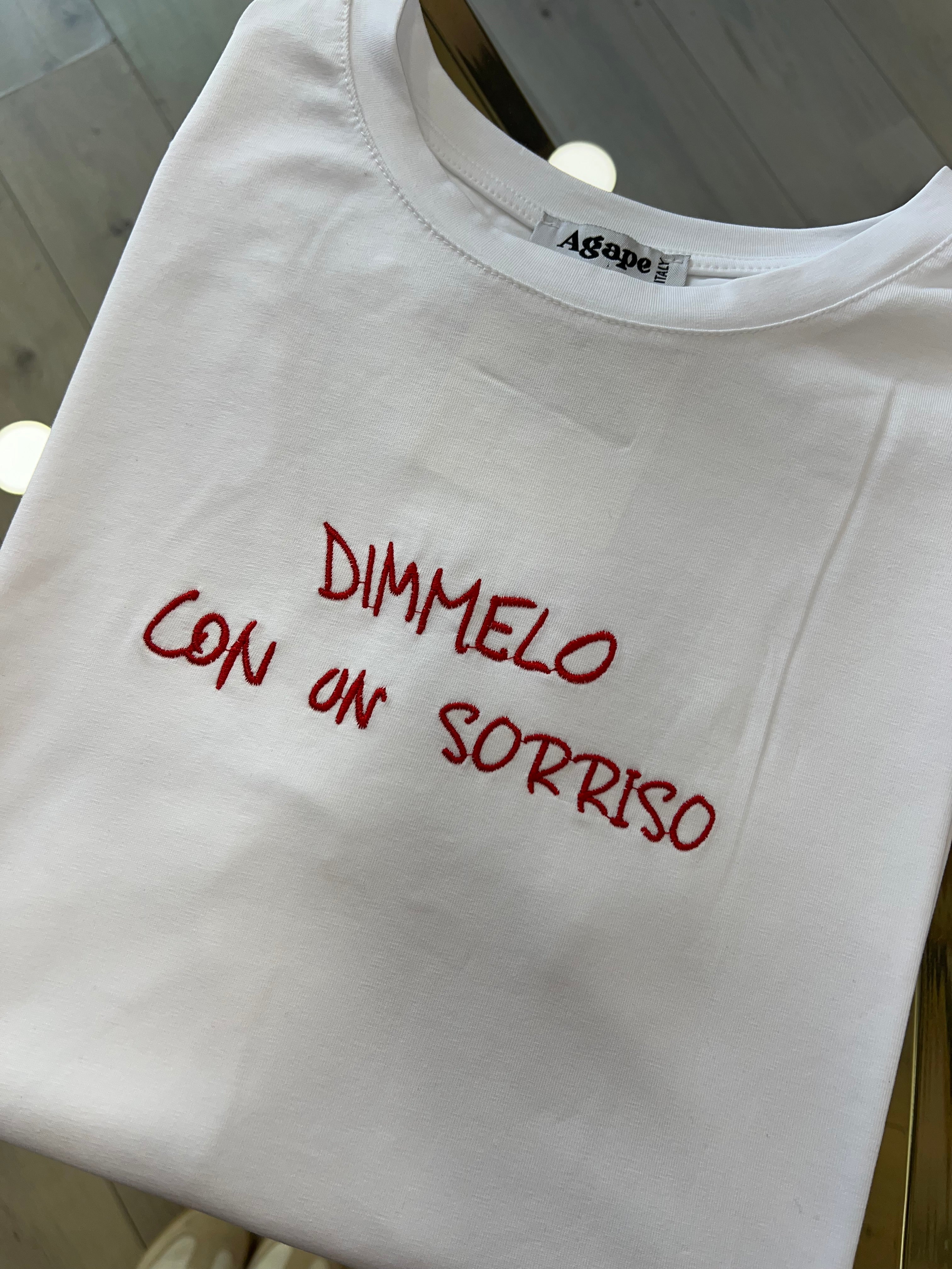 T SHIRT DIMMELO CON UN SORRISO
